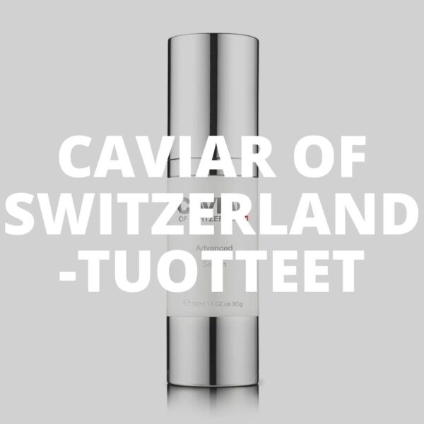 Caviar of Switzerland -tuotteet